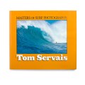 Masters of Surf Photography Tom Servais
